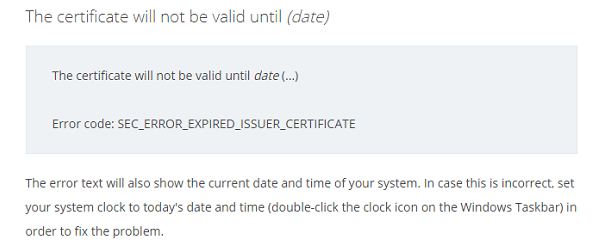 The certificate will not be valid until (date)