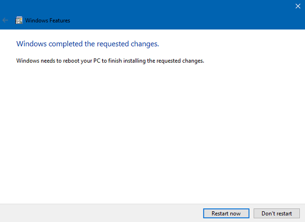 reboot to enable windows feature in windows 10