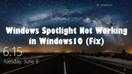 [FIX] Windows Spotlight Not Working in Windows 10