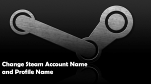 How to Edit & Change Your Steam Account Name and Profile Name