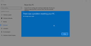 There Was A Problem Resetting Your PC in Windows 10