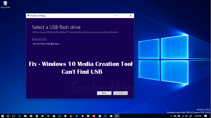 windows media creation tool not recognizing usb