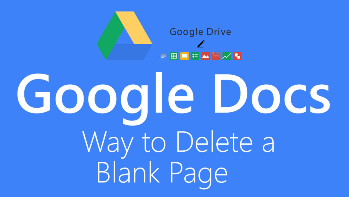 All Methods To Delete A Page In Google Docs - 2022