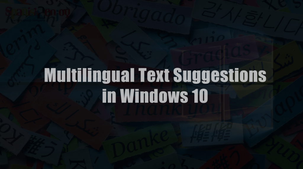 Set Up   Enable Multilingual Text Prediction in Windows 10   How to - 34