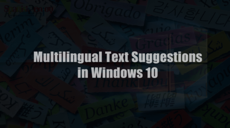 How to Set Up Multilingual Text Prediction in Windows 10