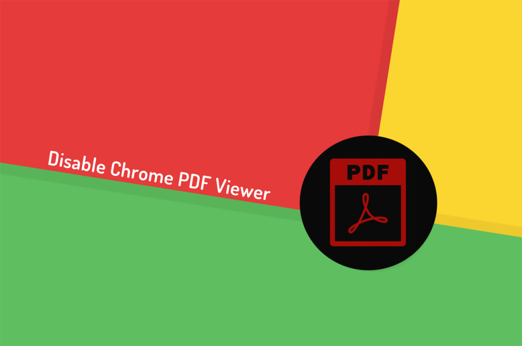 Disable Chrome PDF Viewer Know How to do that   2022 - 63