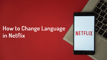 how to change language in netflix - 2019