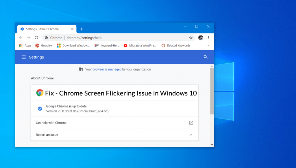 Fix - Chrome 73 Screen Flickering Issue in Windows 10