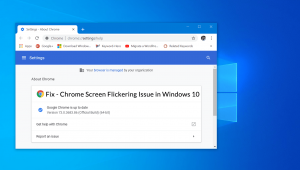 Fix - Chrome 73 Screen Flickering Issue in Windows 10