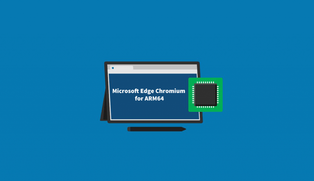 For ARM64 Devices Now You can Download Microsoft Edge Chromium - 57