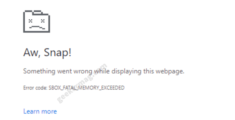 Fix - Error Code 'SBOX_FATAL_MEMORY_EXCEEDED' in Chrome