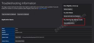 How to Clear Startup Cache in Firefox from about:support page (Nightly) How to clear firefox startup cache from troubleshooting information page