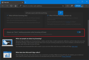 Always use “Strict” tracking prevention when browsing InPrivate in microsoft edge