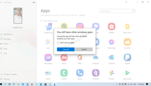 Your Phone app to alert before closing Multiple Windows Your Phone app to alert before closing Multiple Windows
