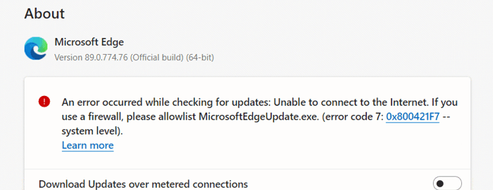 Microsoft Edge fails to Update showing error code 7  0x800421F7 - 64