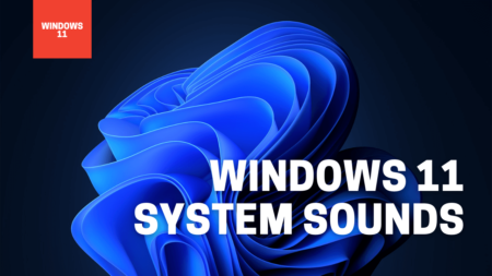 Download Windows 11 New Sounds (All-One-Pack)