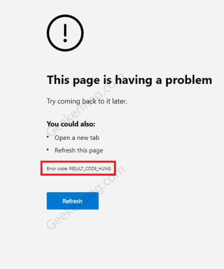 Fix: Page is having a Problem "RESULT_CODE_HUNG" Error in Edge