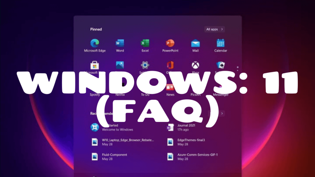 Windows 11  Frequently Asked Questions  FAQ  - 24