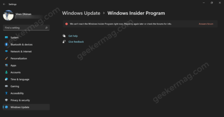 We can’t reach the Windows Insider Program right now in windows 11