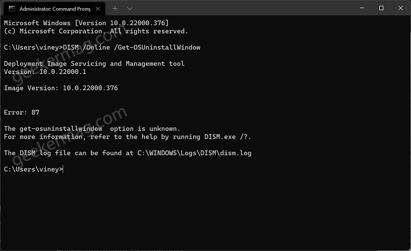 Error: 87 with the message "The get-osuninstallwindow​ option is unknown."