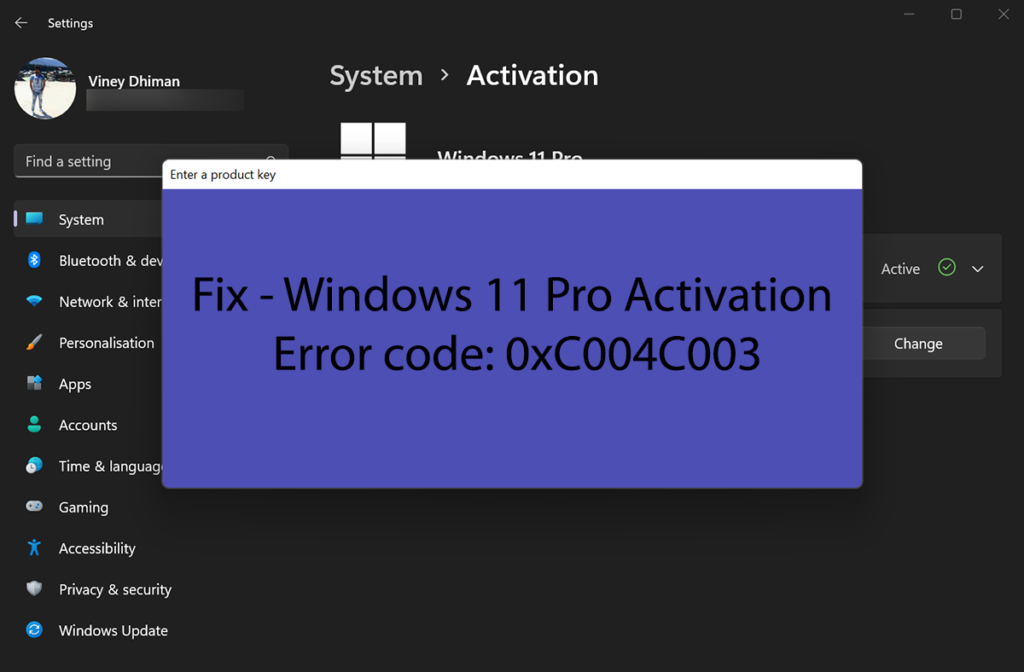 How to Fix the Windows 11 Pro Activation Error Code 0xc004c003
