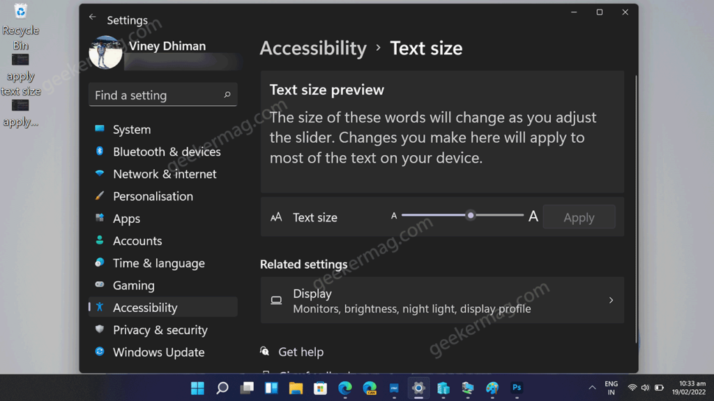 How to Increase or Decrease Font Size In Windows 11 - 1