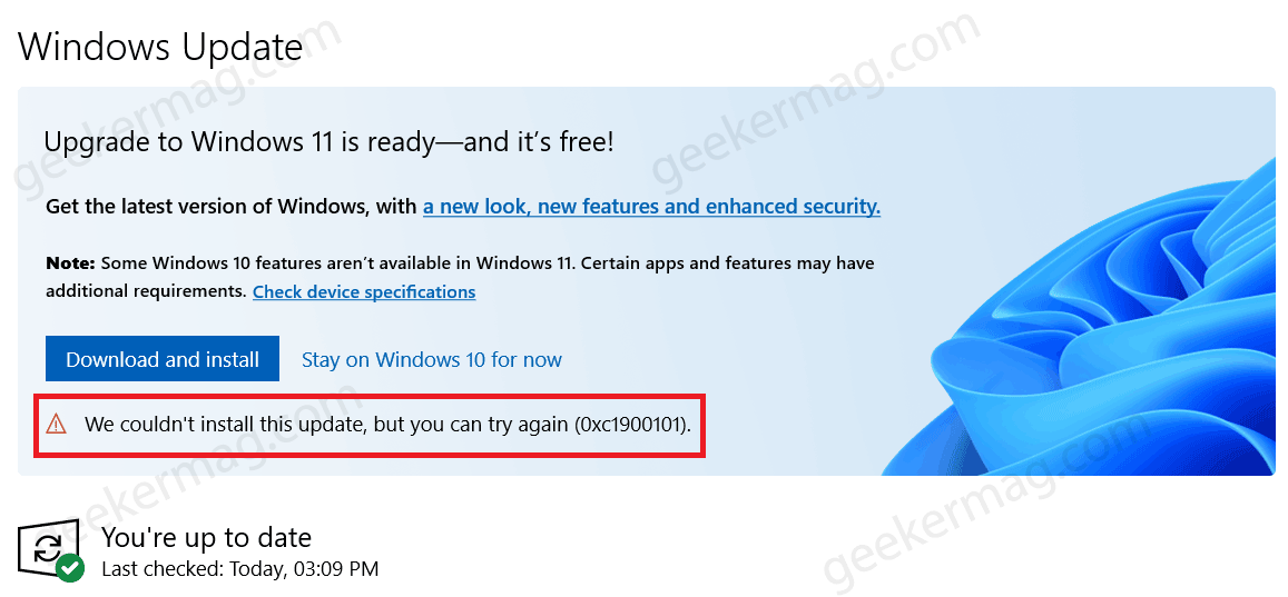 Fix - Windows 11 Upgrade fails with Error Code 0xc1900101