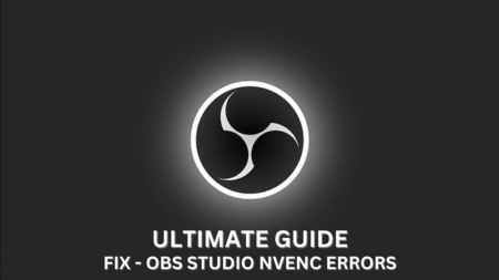How to Fix OBS Studio NVENC Errors