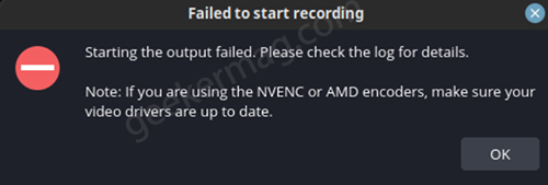 Failed to star recording: NVENC Error: Starting the output failed. Please check the log for details