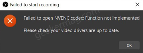 Failed to start recording: Failed to open nvenc codec: function not implemented