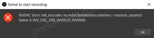 Failed to start recording: NVENC Error: init_encoder: nv.nvEncInitializeEncoder(enc->session, params) failed: 8 (NV_ENC_ERR_INVALID_PARA