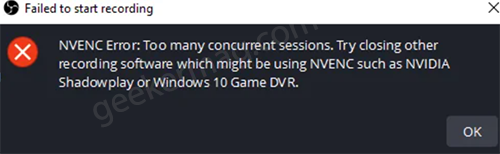 NVENC Error: Too many concurrent sessions. Try closing other recording software which might be using nvenc such as nvidia shadowplay