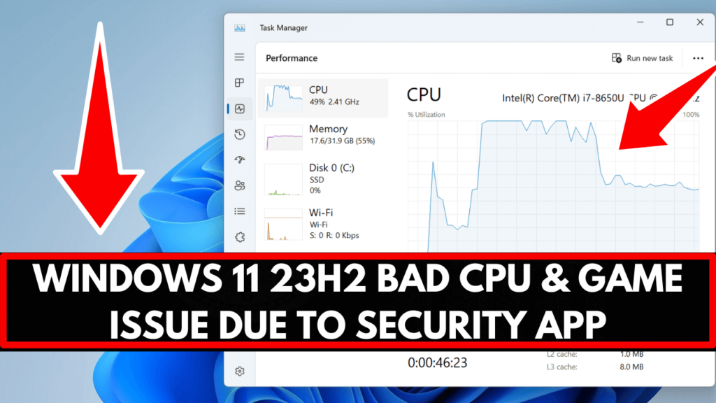 Windows Security Causes Low CPU & Game Issues in Windows 11 23H2