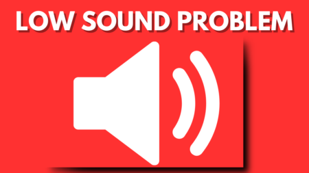 How to Fix Low Sound Problem in Windows 11