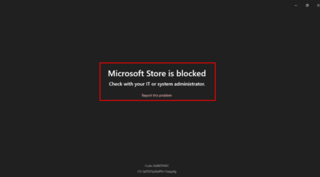 Fix - Microsoft Store is blocked. Check with your IT or system administrator"