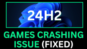 How to Fix Game Crashes After Updating to Windows 11 24H2