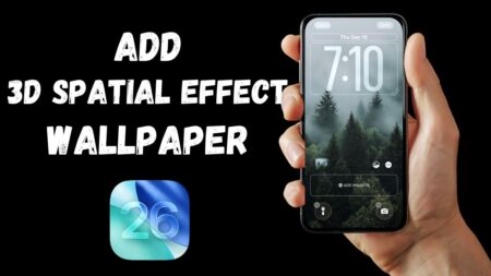 How to Add Spatial Effect Wallpaper on iPhone (iOS 26)