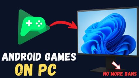 How to Play Android Games on Windows 11/10 Without Emulator